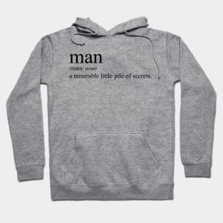 Definition Of A Man (Black Text) Hoodie